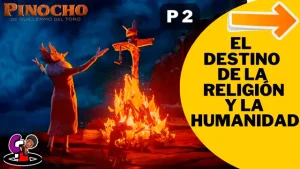Pinocho de Guillermo del Toro Religion Ideologia humanidad