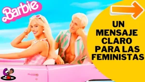 Barbie La Pelicula y el feminismo